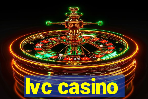 lvc casino